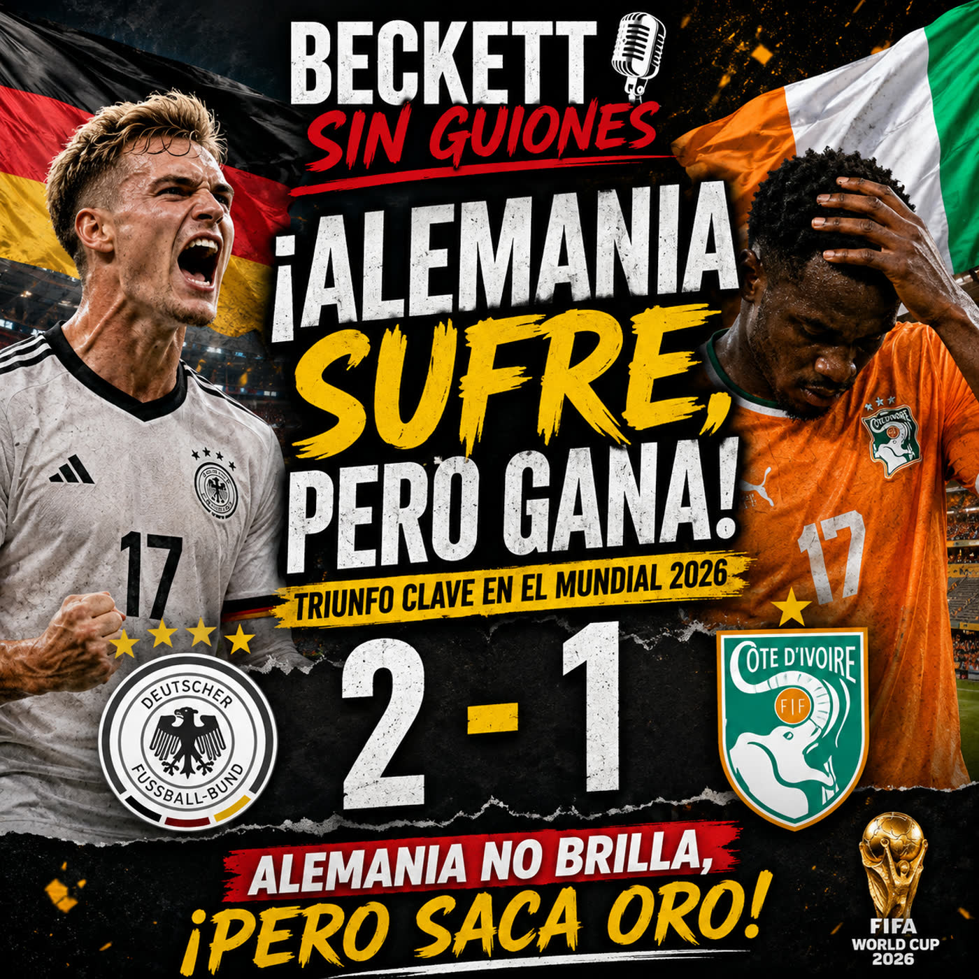 🚨 Alemania 🇩🇪 Escapa Del Papelón con Costa de marfil 🇨🇮 En El Mundial 2026