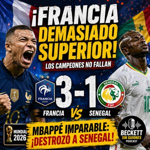 🇫🇷 ¡Francia NO Perdona! Senegal 🇸🇳 Soñó… y Terminó Goleado