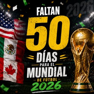 ¡FALTAN SOLO 50 DÍAS! El Mundial 2026 está más cerca de lo que crees 😱