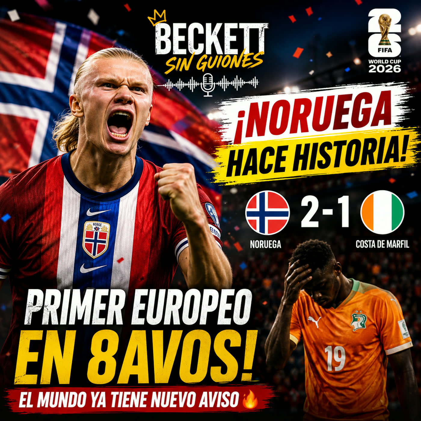¡EUROPA DESPIERTA! Noruega 🇳🇴 es la primera europea en avanzar a 8avos de final en el Mundial 2026