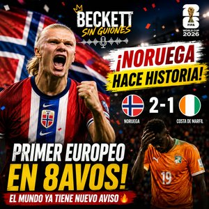 ¡EUROPA DESPIERTA! Noruega 🇳🇴 es la primera europea en avanzar a 8avos de final en el Mundial 2026