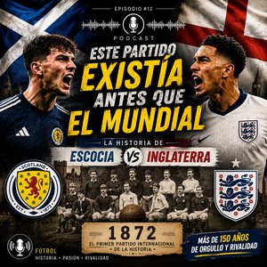 Escocia vs Inglaterra: El Partido que Dio Origen al Fútbol Internacional