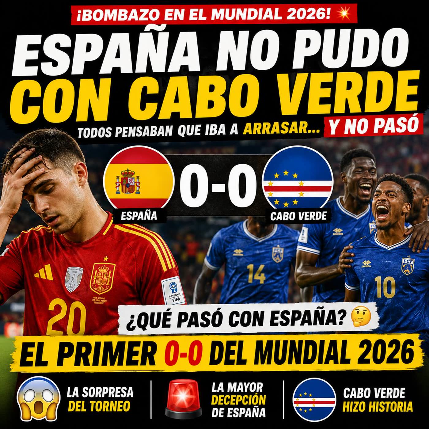 🚨 EL BOMBAZO DEL MUNDIAL 2026: España no pudo con Cabo Verde