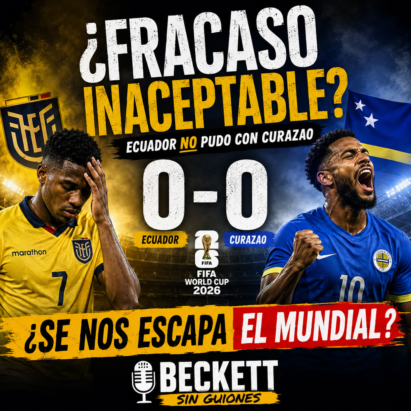¡Ecuador 🇪🇨 Tropieza Ante Curazao 🇨🇼 y Enciende Todas las Alarmas!