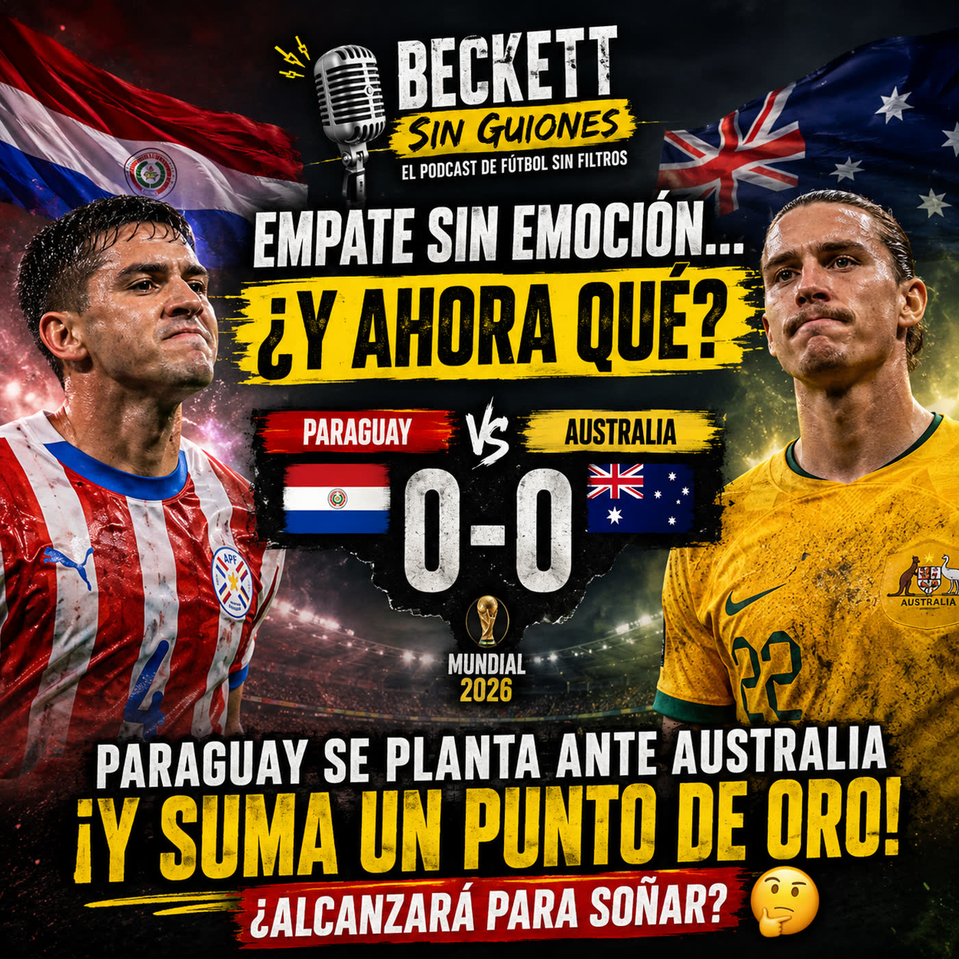 😳 ¡El Empate Que Nadie Entiende! Paraguay 🇵🇾 y Australia 🇦🇺 Dejan Más Dudas Que Respuestas