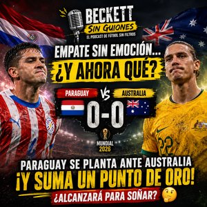 😳 ¡El Empate Que Nadie Entiende! Paraguay 🇵🇾 y Australia 🇦🇺 Dejan Más Dudas Que Respuestas