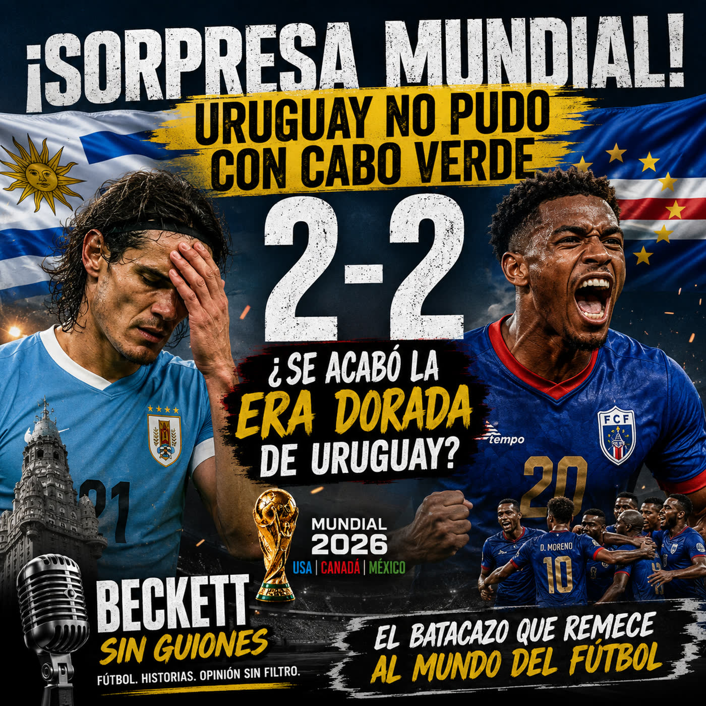 URUGUAY 🇺🇾 NO PUDO CON CABO VERDE 🇨🇻 Y EL MUNDIAL ENLOQUECE