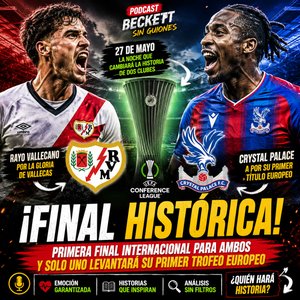 ¡FINAL HISTÓRICA! 😱 Rayo Vallecano o Crystal Palace harán historia en Europa