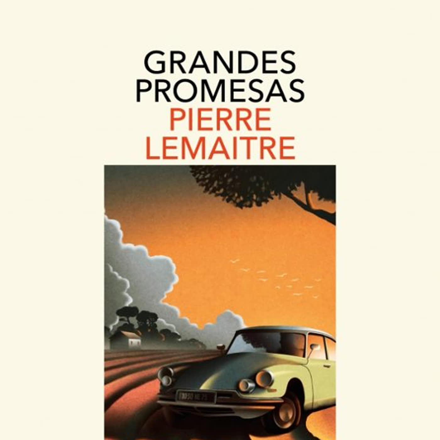 Libro "Grandes Promesas" de Pierre Lemaitre.