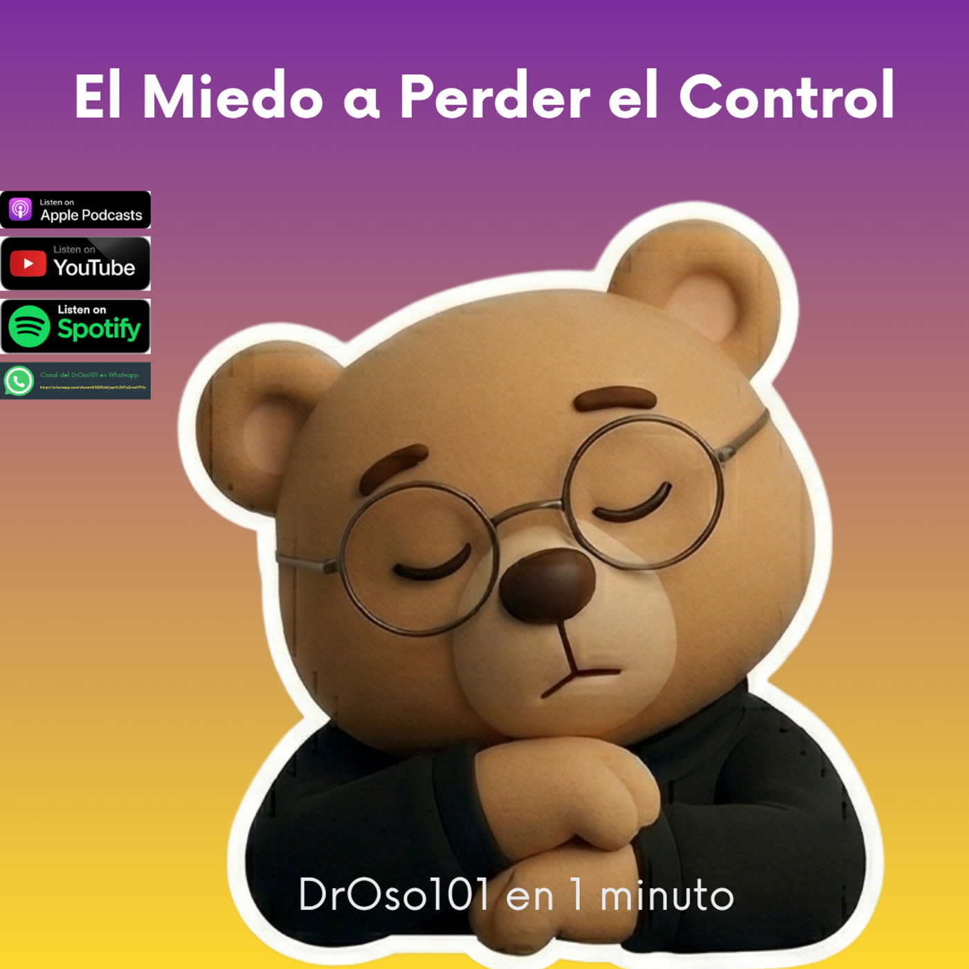 16. El Miedo a Perder el Control