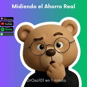 Midiendo el Ahorro Real