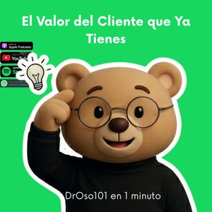 El Valor del Cliente que Ya Tienes