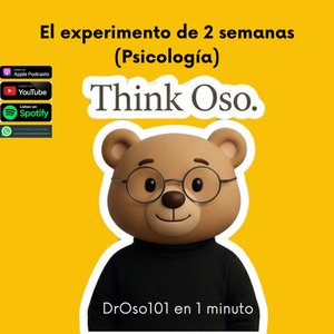 28. El experimento de 2 semanas (Psicología)