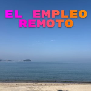 9. El empleo remoto