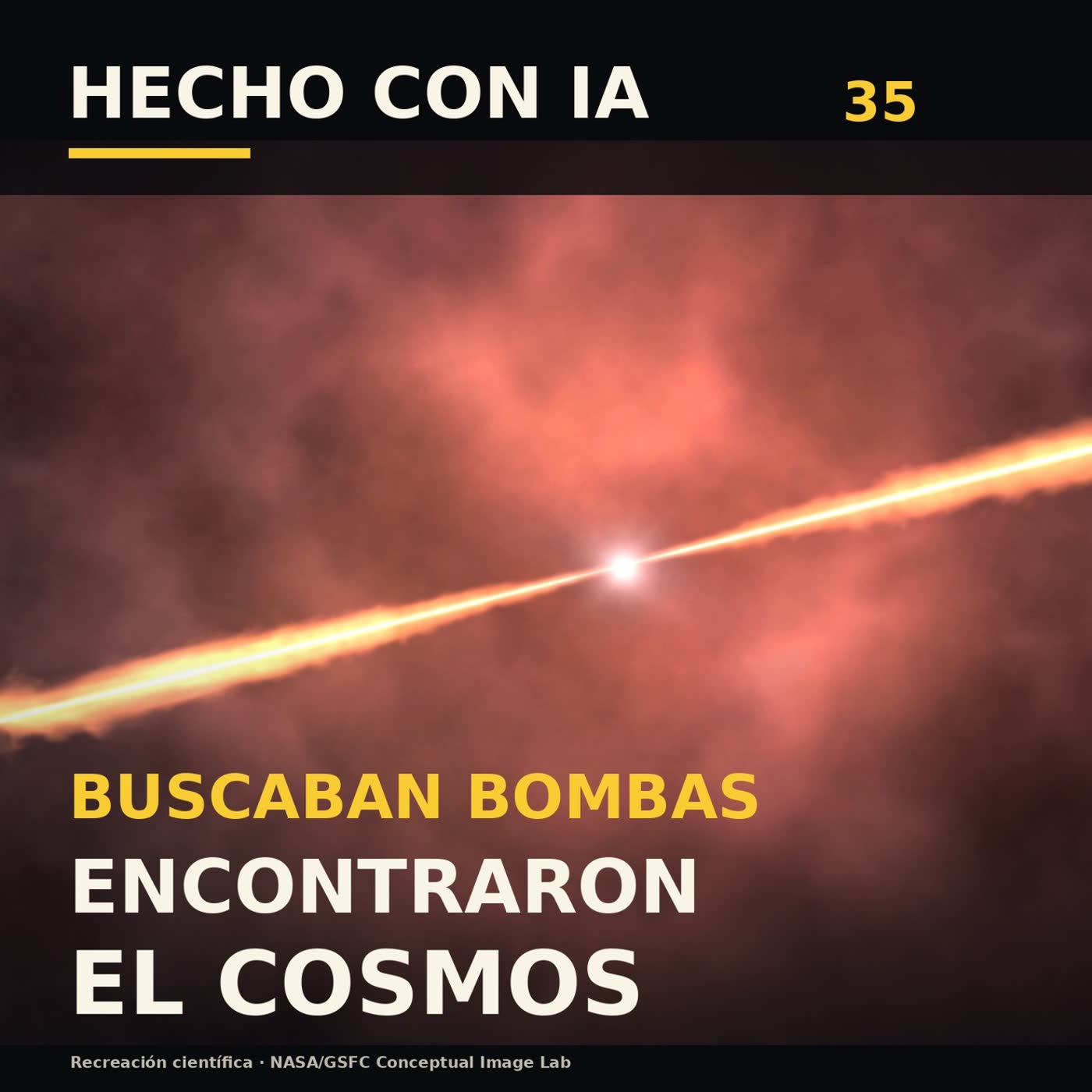 Buscaban bombas, encontraron el cosmos