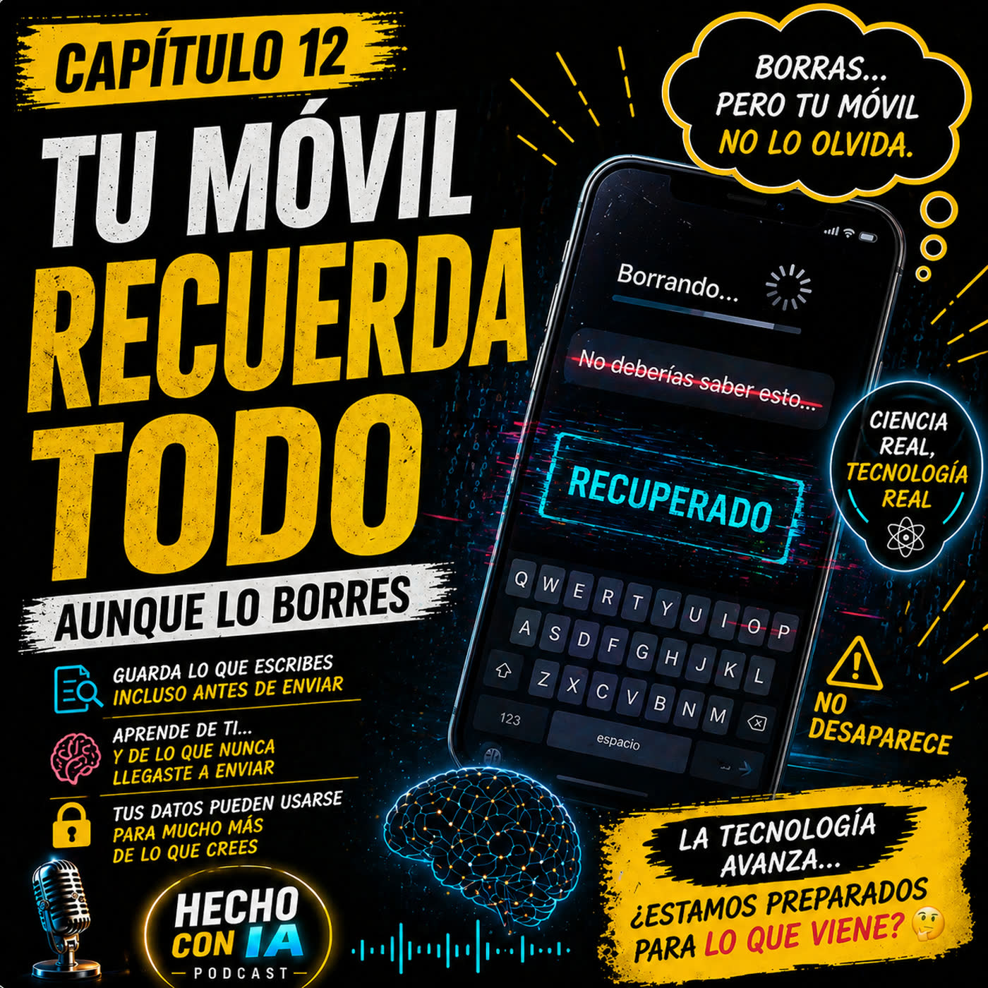 12. TU MÓVIL RECUERDA LO QUE BORRAS