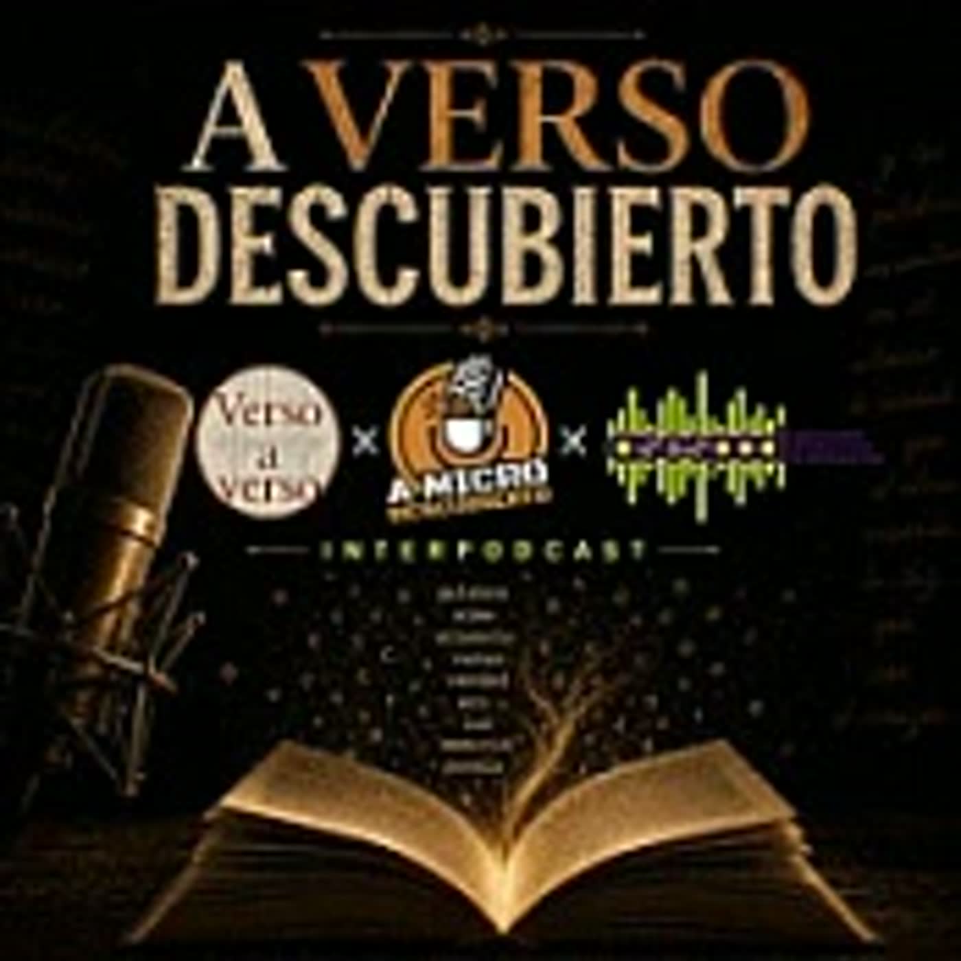 Interpodcast a micro decubierto vs verso a verso | La Via lactea de Victor Manuel | Victor manuel Palomares Lara episode artwork