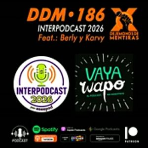 Interpodcast Dejemonos de mentiras imita a Vaya wapo