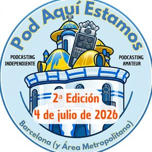 Segunda parte del Pod Aquí Estamos