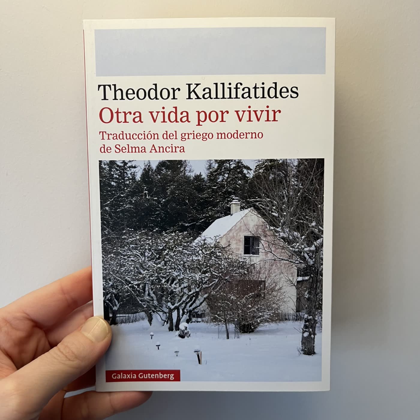 1. “Otra vida por vivir” de Theodor Kallifatides