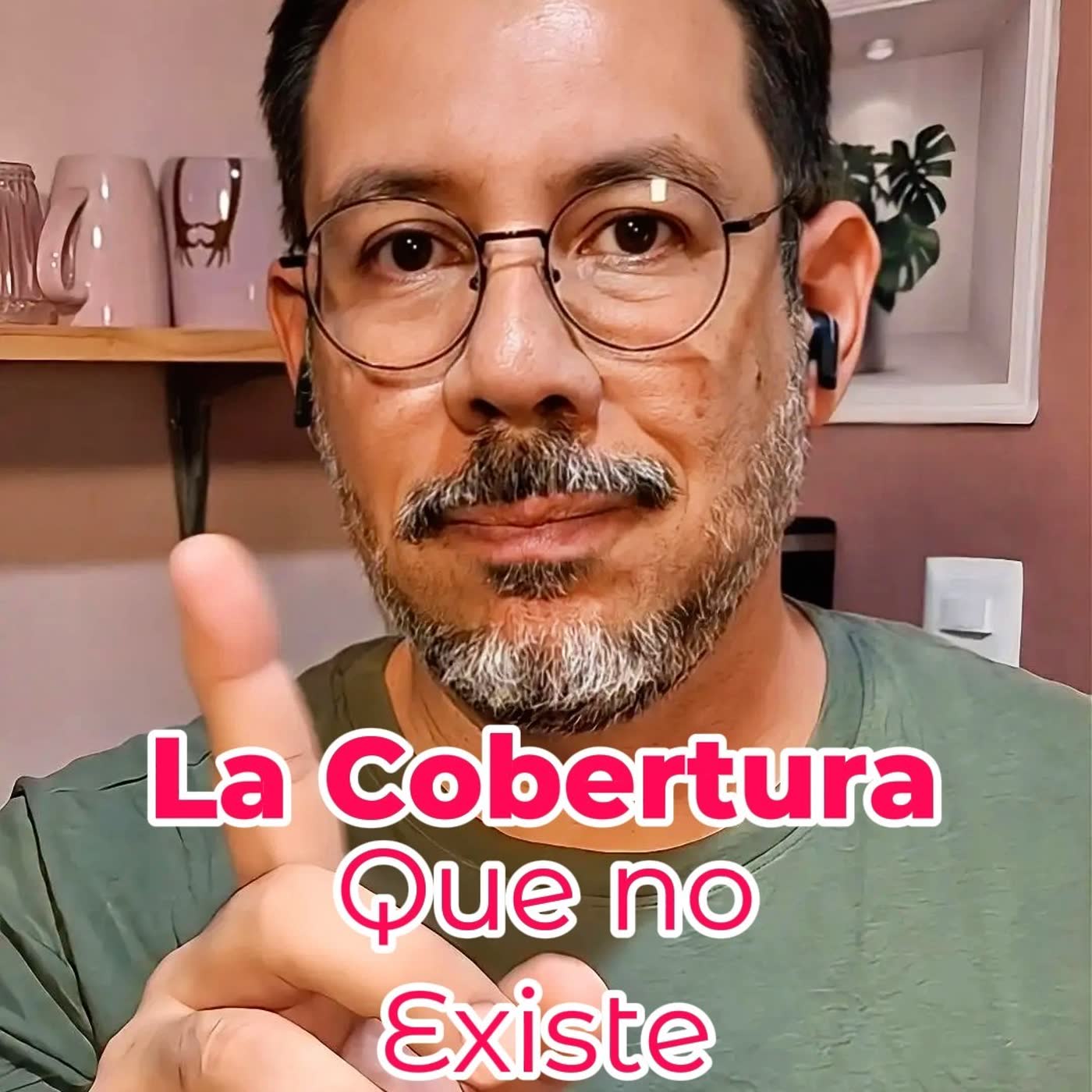 La cobertura que no existe... | el_compa_de_seguros | El Compa de Seguros episode artwork