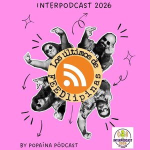 Interpodcast 2026. Popaina imita a los Feedlipinos