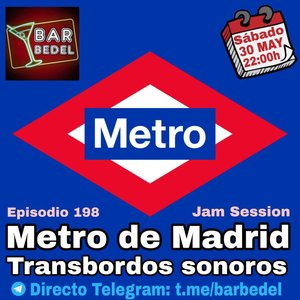 Bar Bedel 198: Canciones de estaciones del metro de Madrid