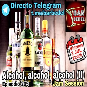 Bar Bedel alcohólico Parte II está noche
