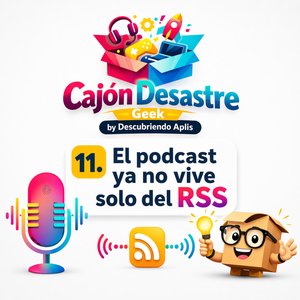 11. El podcast ya no vive solo del RSS