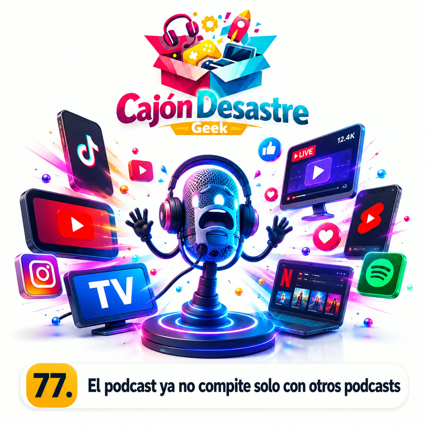77. El podcast ya no compite solo con otros podcasts