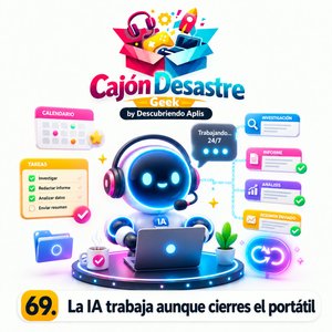 69. La IA trabaja aunque cierres el portátil