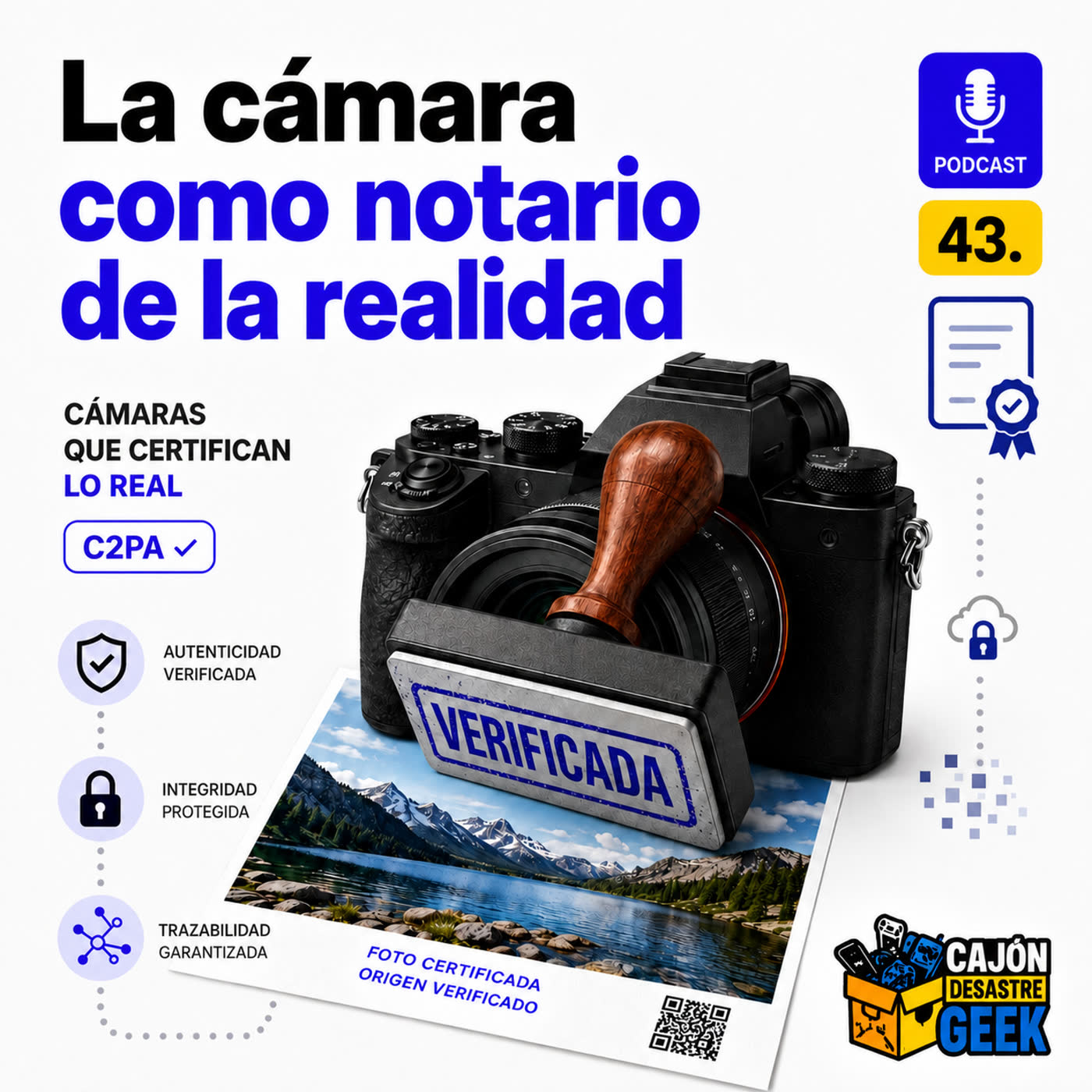 43. La cámara como notario de la realidad