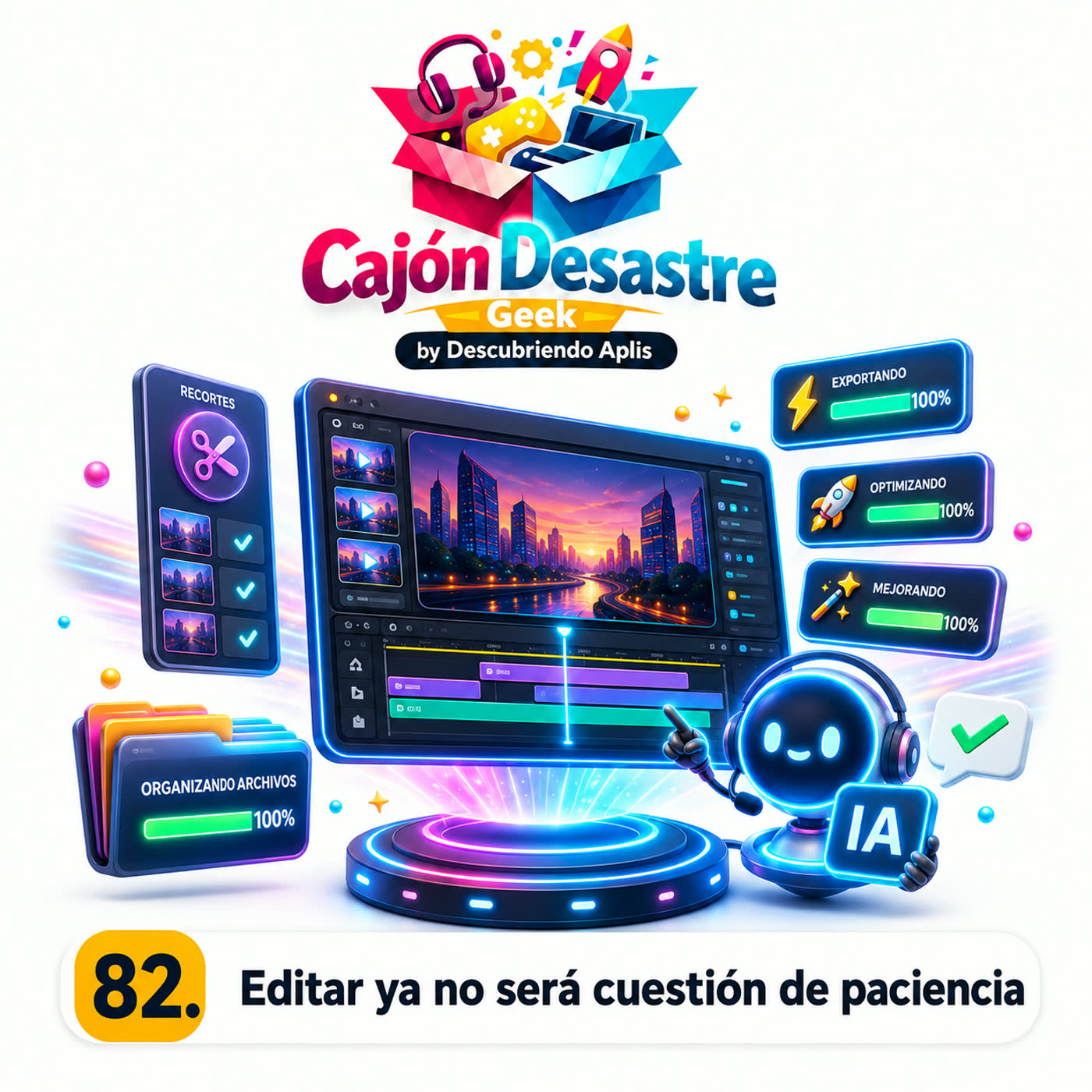 82. Editar ya no será cuestión de paciencia
