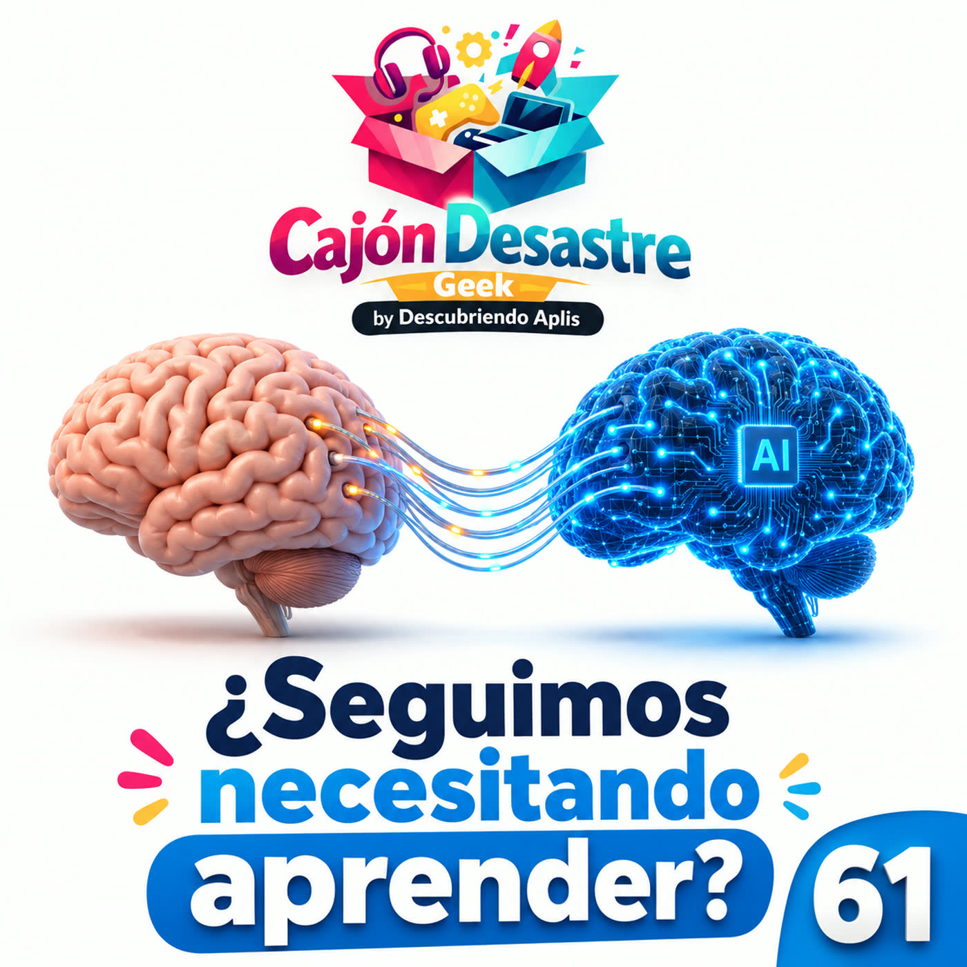 61. ¿Seguimos necesitando aprender?