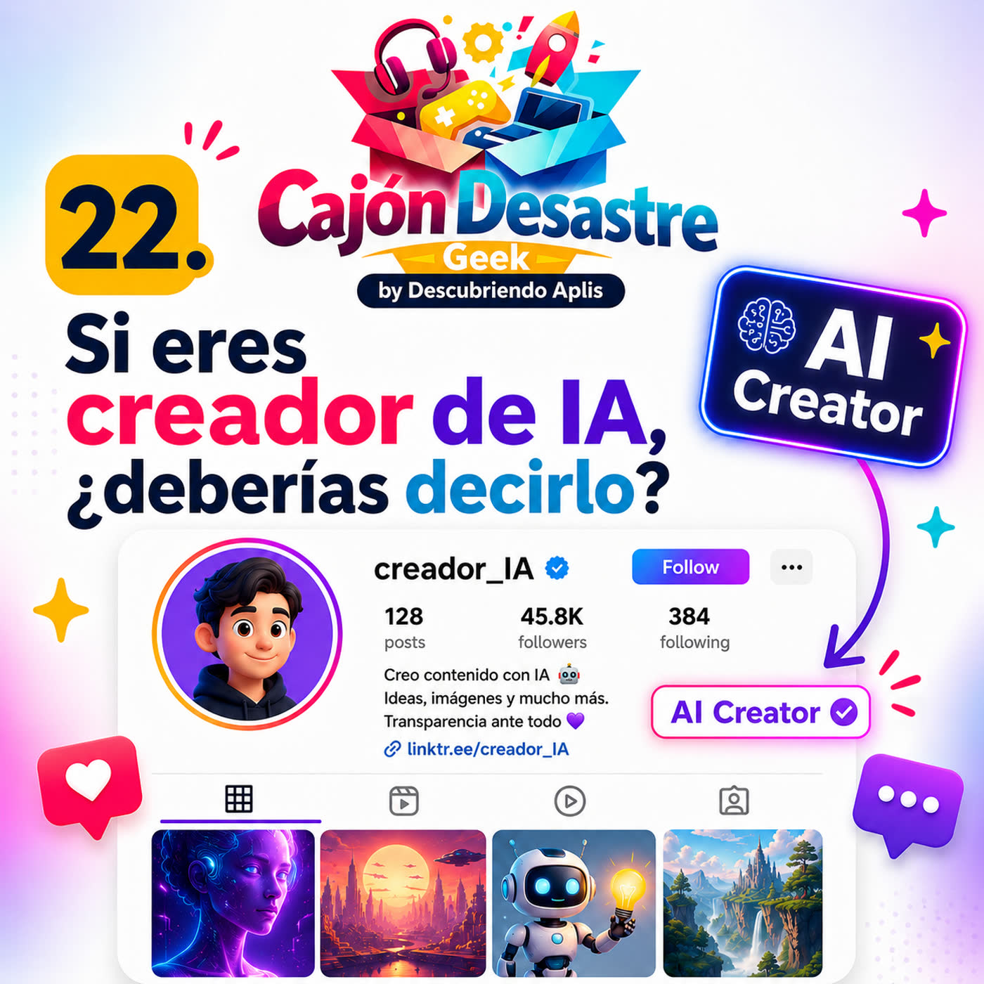 22. Si eres creador de IA, ¿Deberías decirlo?