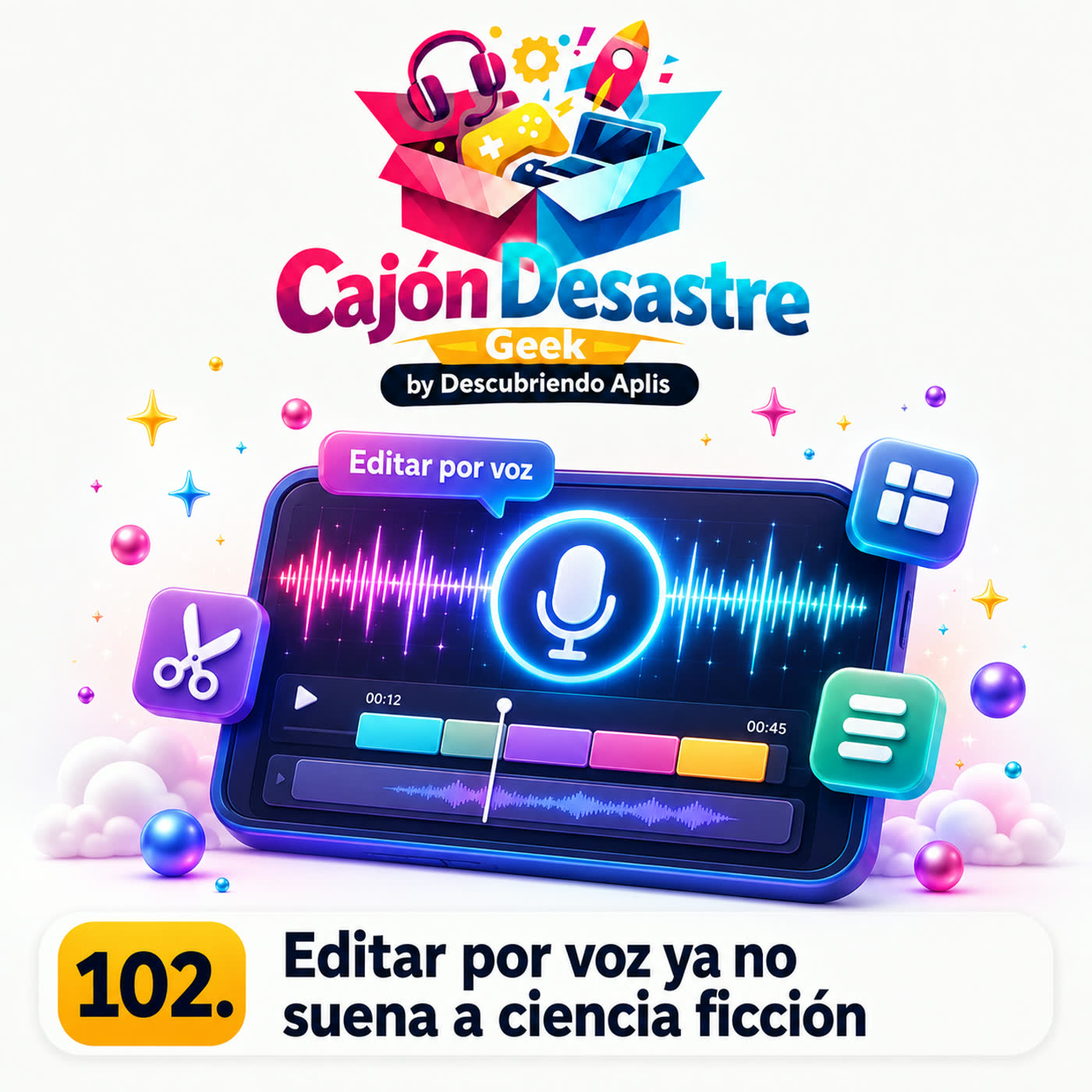 102. Editar por voz ya no suena a ciencia ficcion