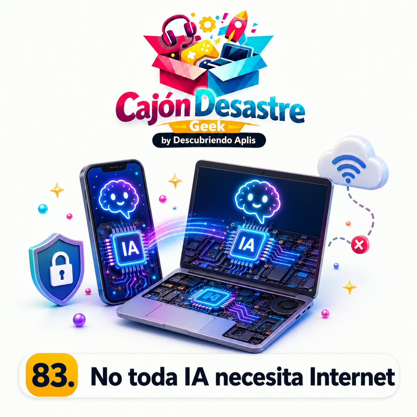 83. No toda IA necesita Internet