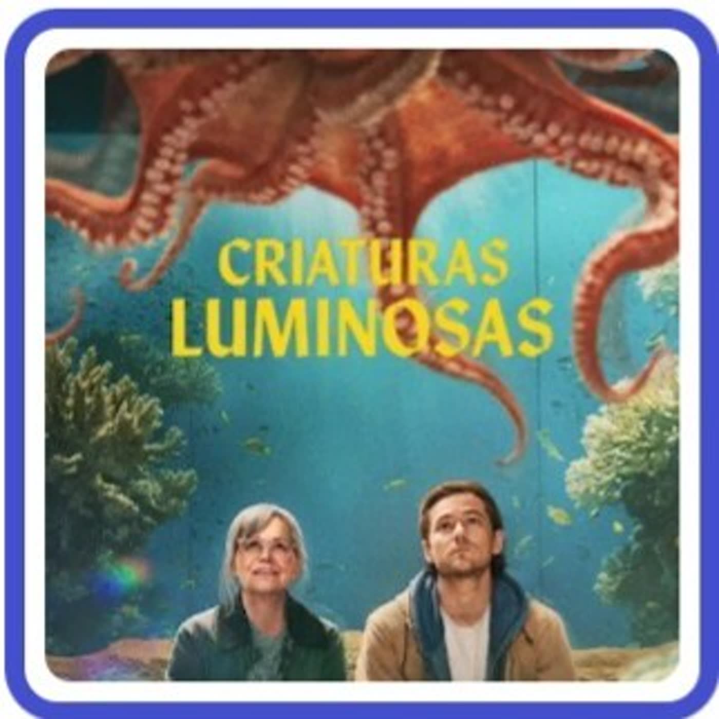 53. Criaturas Luminosas