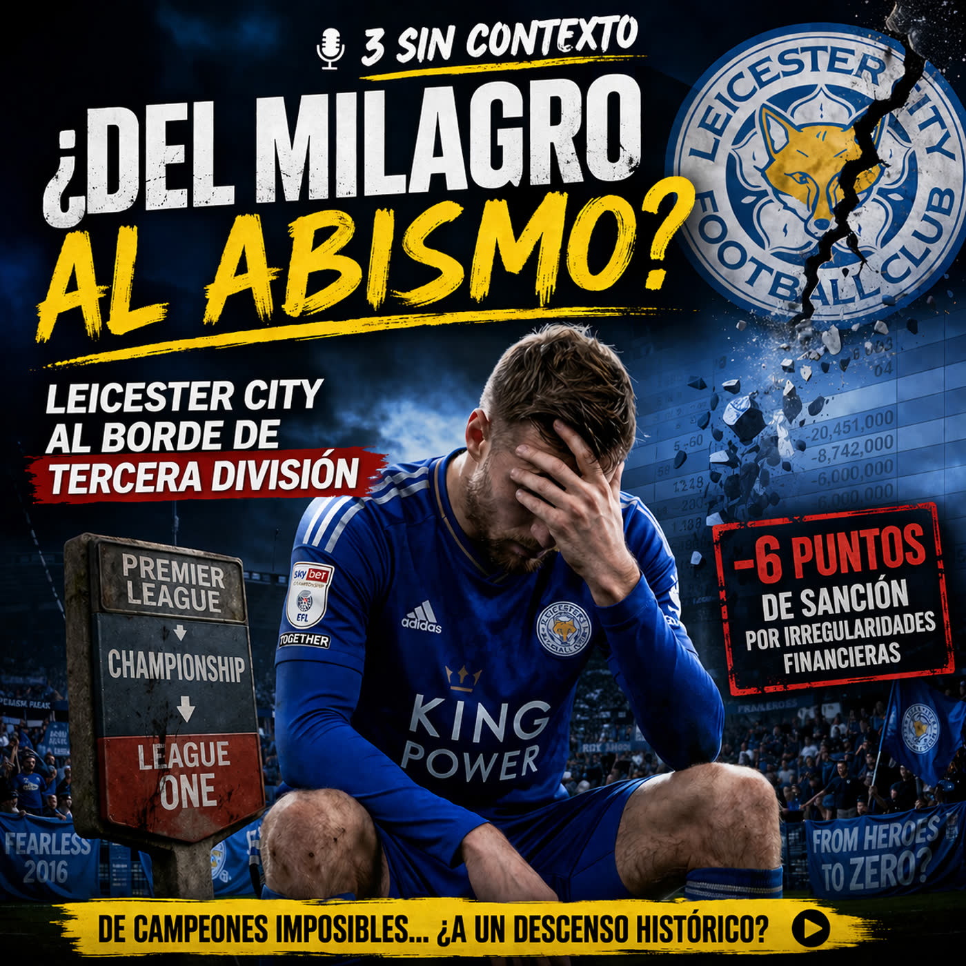 Leicester City descenso a tercera división