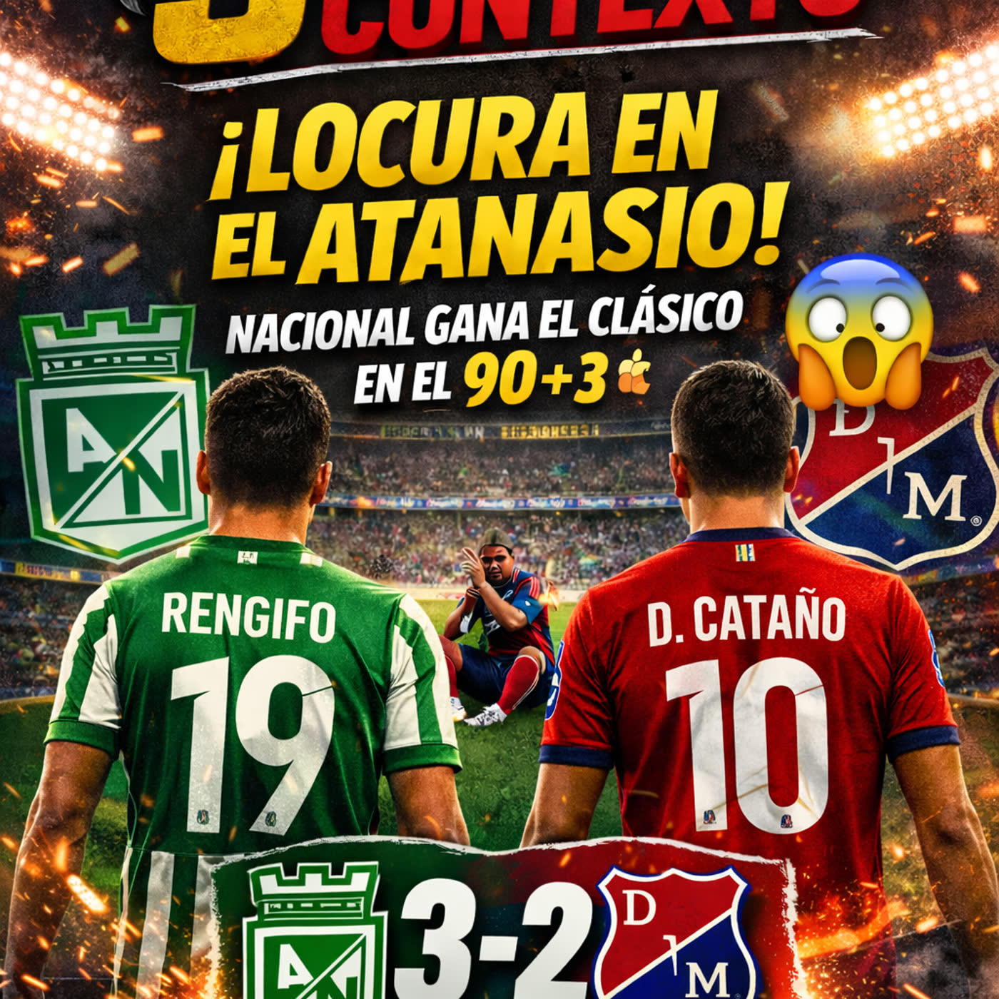 Remontada, drama y autogol: el clásico paisa que lo tuvo TODO / parte 2