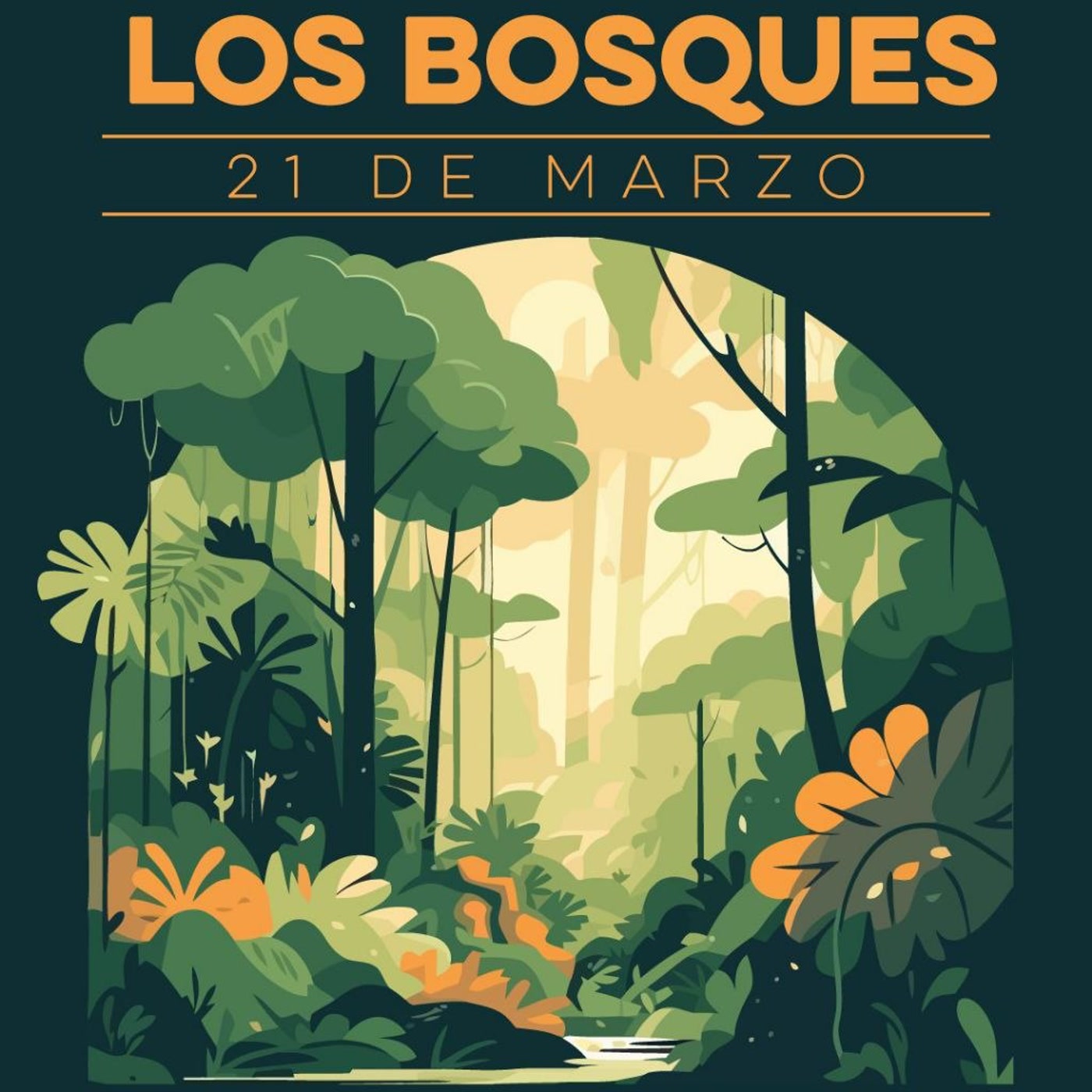 Día internacional de los bosques.