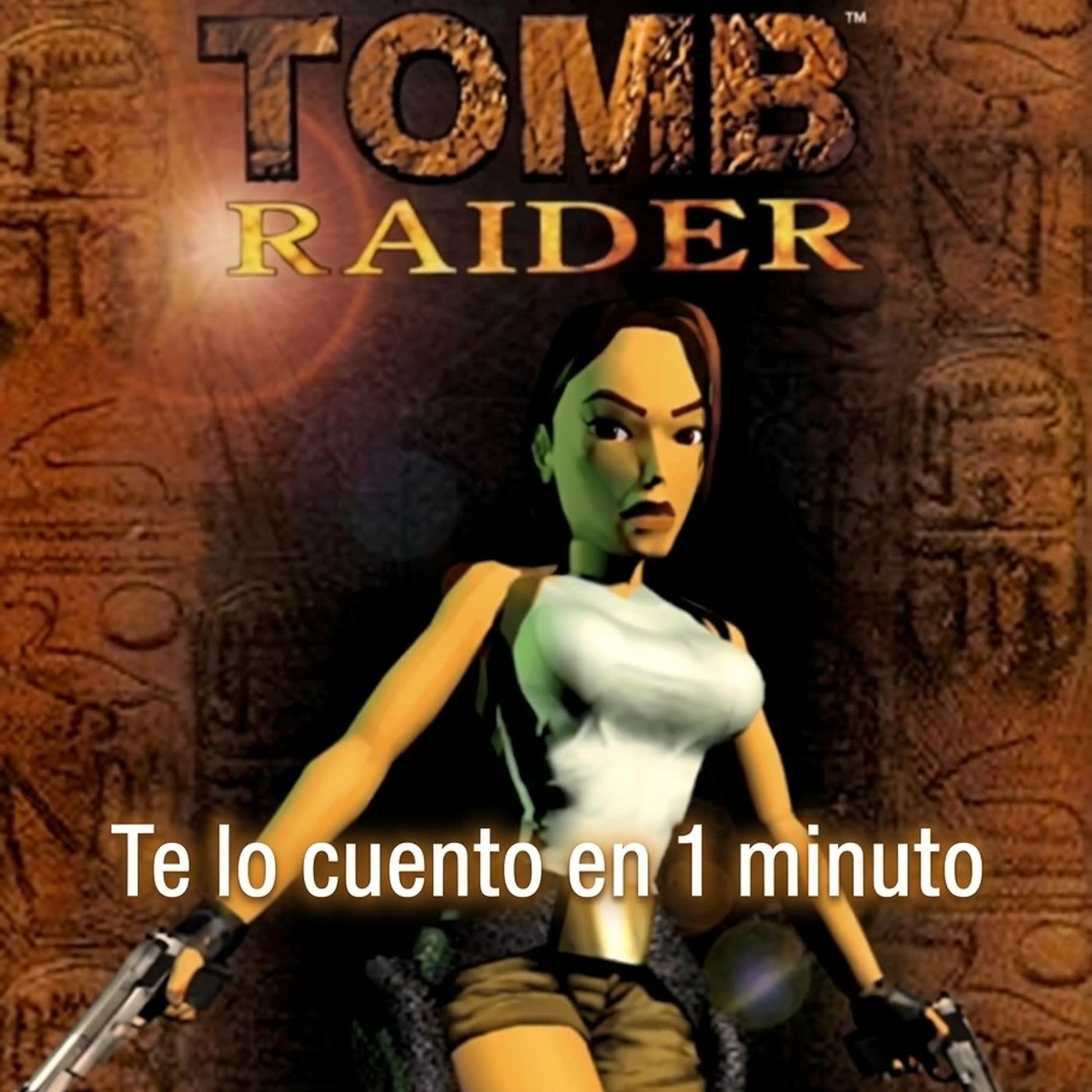 #4 El primer Tomb Raider es insuperable