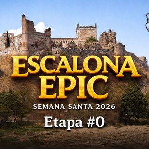 #012 - Escalona Epic - Etapa #0