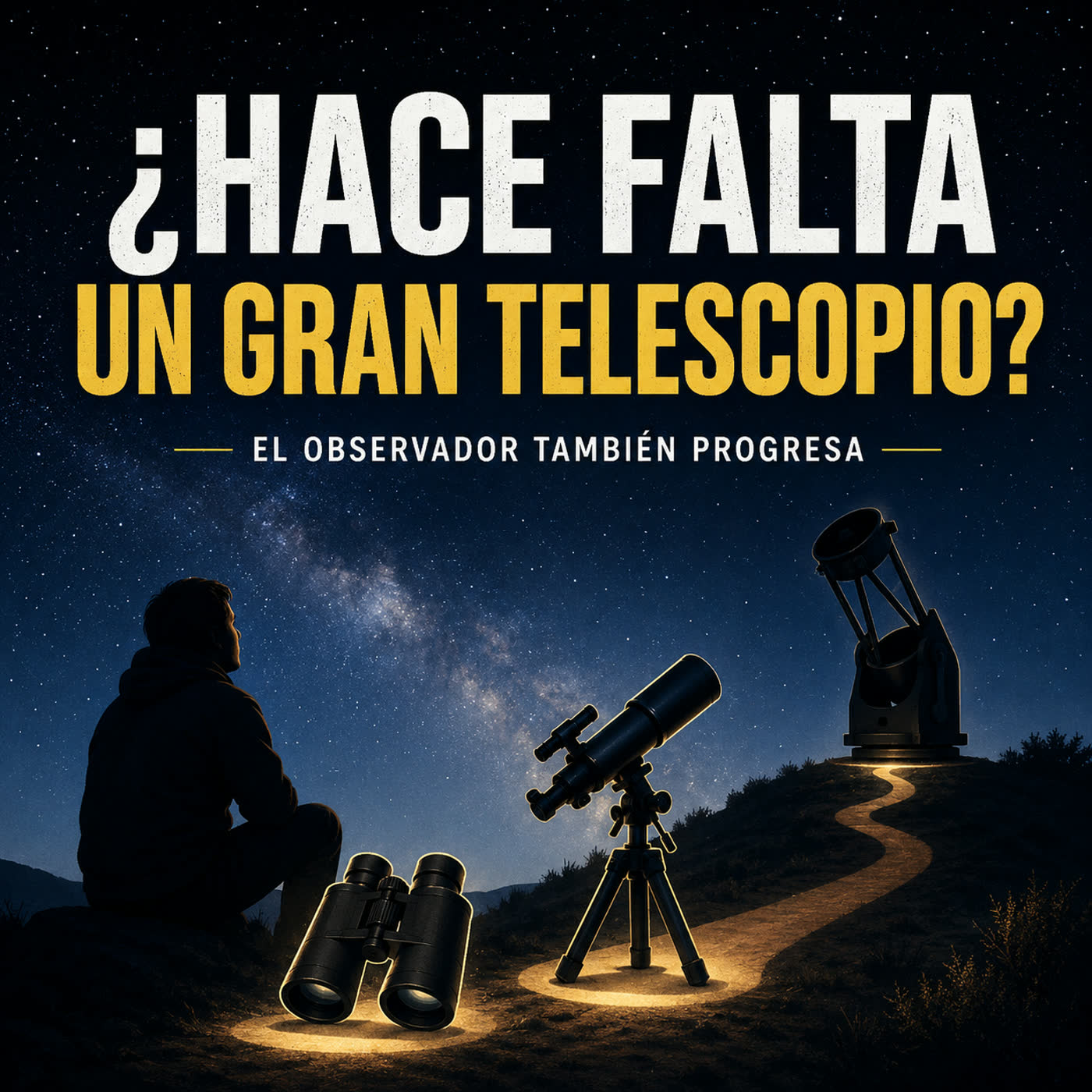 ¿Hace falta un gran telescopio?