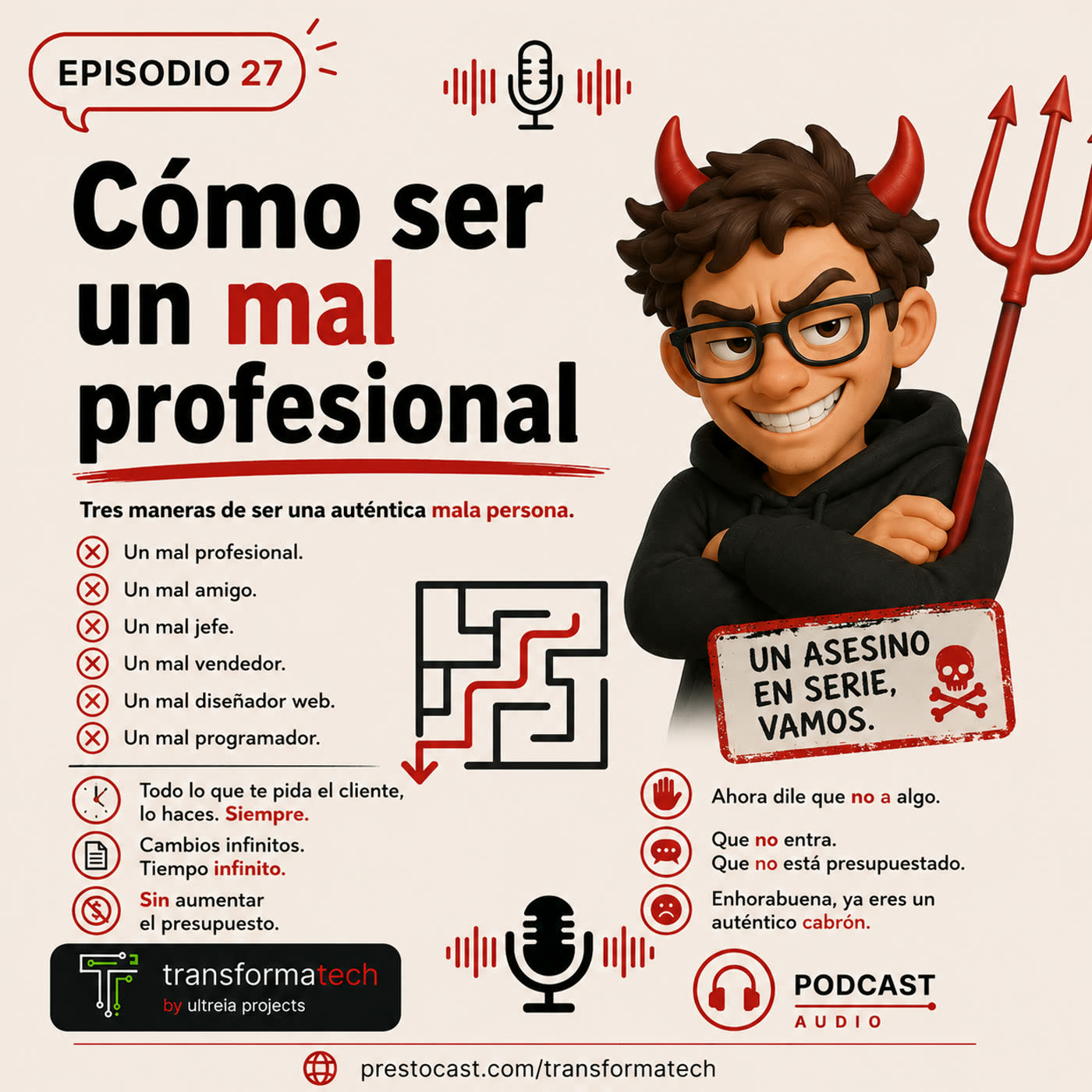 27. Cómo ser un mal profesional | transformatech | transformatech episode artwork