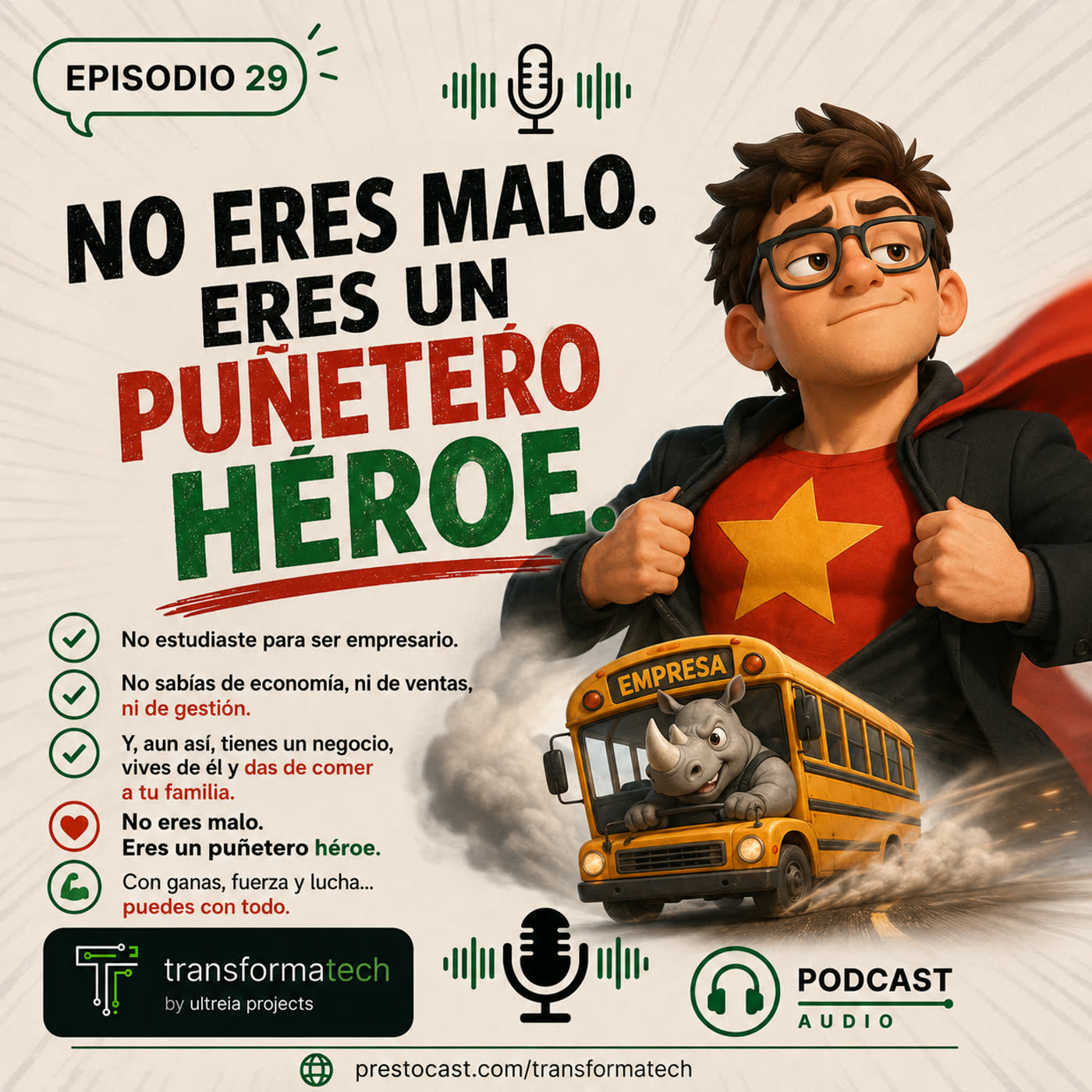 29.  No eres malo. Eres un puñetero héroe. | transformatech | Ury episode artwork