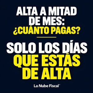 Alta en autónomos a mitad de mes: cómo se prorratea