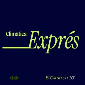 99. Podcast sobre información climática