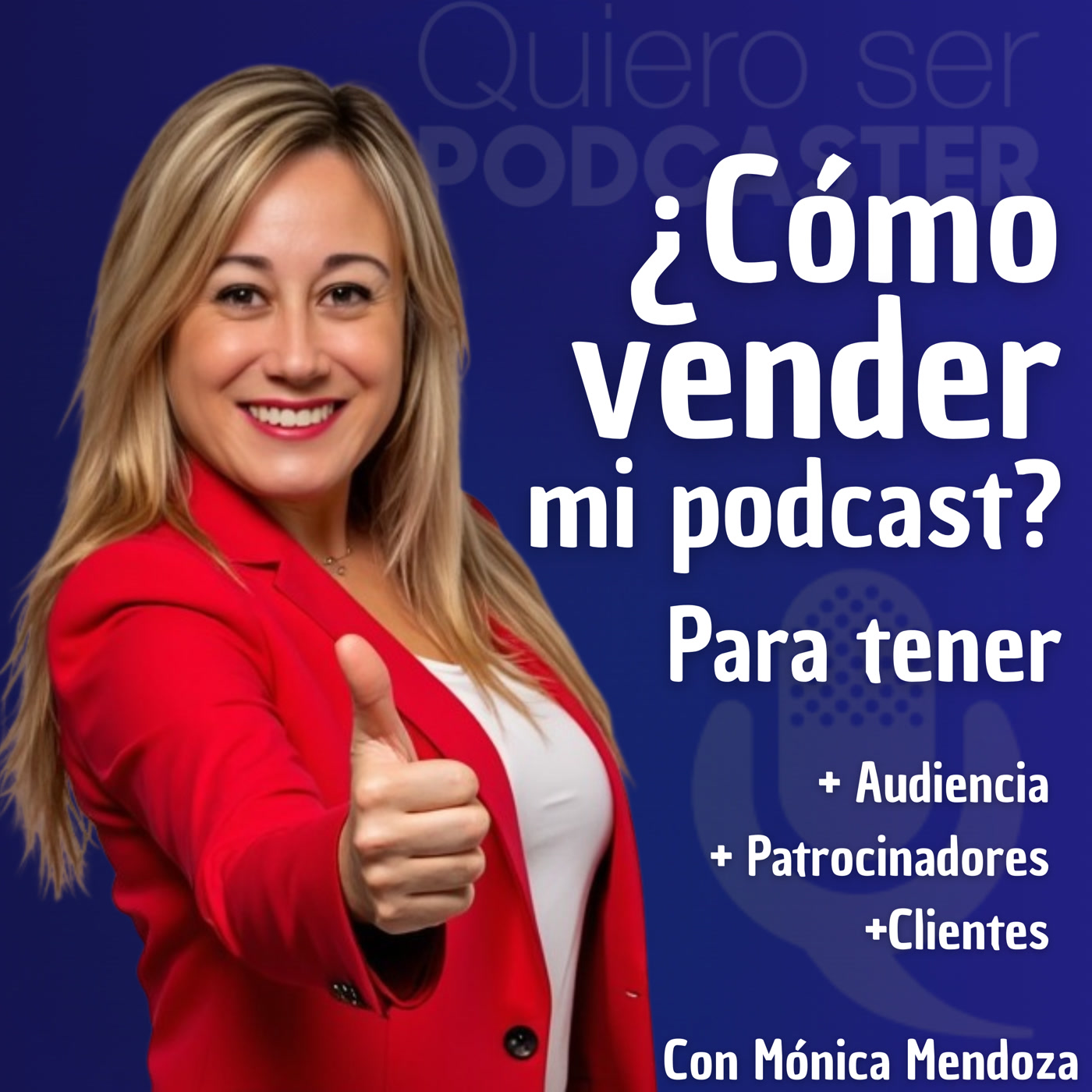 58. Generar credibilidad y autoridad #MonicaMendoza #QuieroSerPodcaster