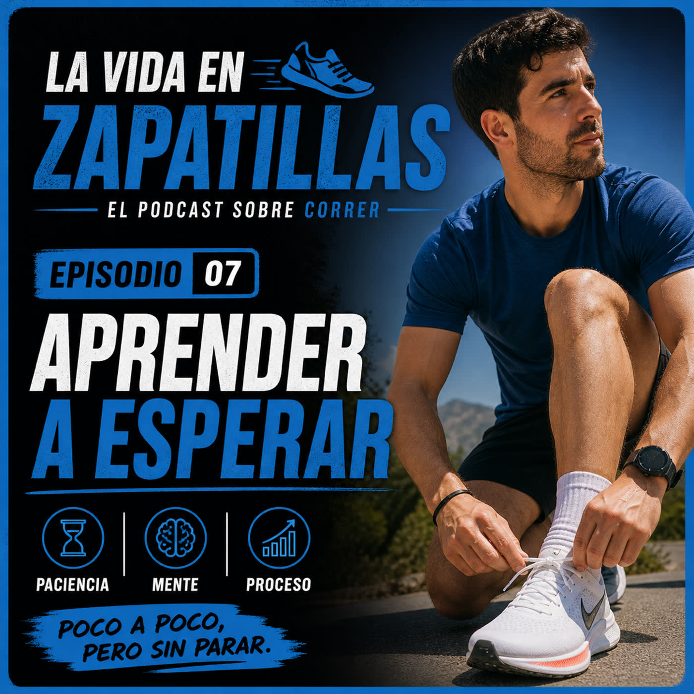 7. Aprendiendo a esperar